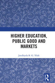 Higher Education, Public Good and Markets book cover