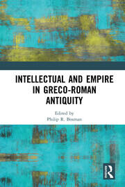 Intellectual and Empire in Greco-Roman Antiquity book cover