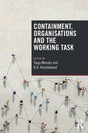 Containment, Organisations and the Working Task book cover