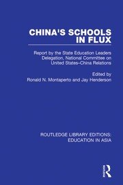China's Schools in Flux: Report by the State Education Leaders Delegation, National Committee on United States-China Relations book cover