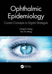 Ophthalmic Epidemiology: Current Concepts to Digital Strategies book cover