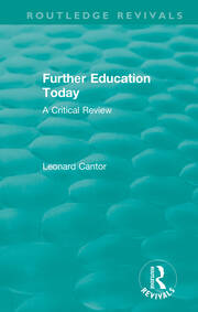 Routledge Revivals: Further Education Today (1979): A Critical Review book cover