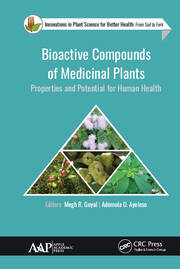 Bioactive Compounds of Medicinal Plants: Properties and Potential for Human Health book cover