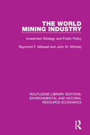 The World Mining Industry: Investment Strategy and Public Policy book cover