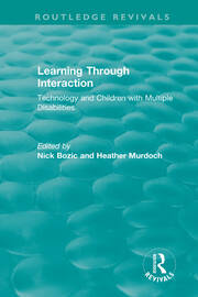 Learning Through Interaction (1996): Technology and Children with Multiple Disabilities book cover