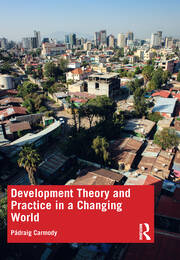 Development Theory and Practice in a Changing World book cover