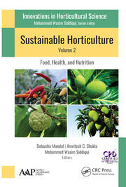 Sustainable Horticulture, Volume 2:: Food, Health, and Nutrition book cover