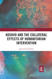 Kosovo and the Collateral Effects of Humanitarian Intervention book cover