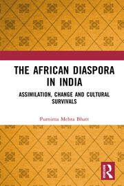 The African Diaspora in India: Assimilation, Change and Cultural Survivals book cover