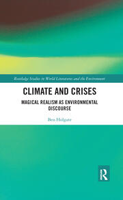 Climate and Crises: Magical Realism as Environmental Discourse book cover