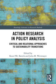 Action Research in Policy Analysis: Critical and Relational Approaches to Sustainability Transitions book cover