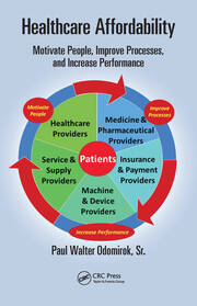 Healthcare Affordability: Motivate People, Improve Processes, and Increase Performance book cover