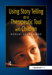 Using Story Telling as a Therapeutic Tool with Children book cover