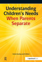 Understanding Children's Needs When Parents Separate book cover