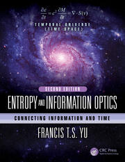 Entropy and Information Optics: Connecting Information and Time, Second Edition book cover