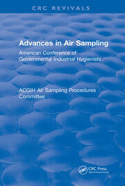 Revival: Advances In Air Sampling (1988): American Conference of Governmental Industrial Hygienists book cover