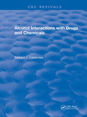 Revival: Alcohol Interactions with Drugs and Chemicals (1991) book cover