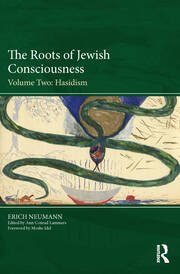 The Roots of Jewish Consciousness, Volume Two: Hasidism book cover