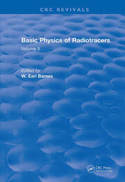 Revival: Basic Physics Of Radiotracers (1983): Volume II book cover