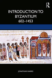 Introduction to Byzantium, 602–1453 book cover