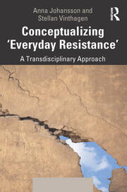 Conceptualizing 'Everyday Resistance': A Transdisciplinary Approach book cover
