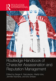 Routledge Handbook of Character Assassination and Reputation Management book cover