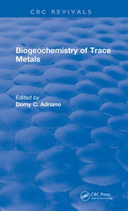 Revival: Biogeochemistry of Trace Metals (1992): Advances In Trace Substances Research book cover