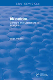 Revival: Biostatistics (1993): Concepts and Applications for Biologists book cover
