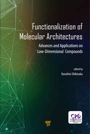 Functionalization of Molecular Architectures: Advances and Applications on Low-Dimensional Compounds book cover
