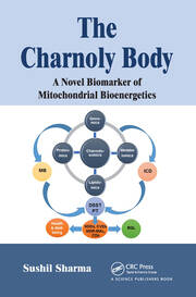 The Charnoly Body: A Novel Biomarker of Mitochondrial Bioenergetics book cover