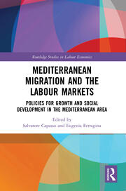 Mediterranean Migration and the Labour Markets: Policies for Growth and Social Development in the Mediterranean Area book cover