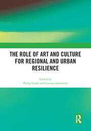 The Role of Art and Culture for Regional and Urban Resilience book cover