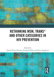 Rethinking MSM, Trans* and other Categories in HIV Prevention book cover