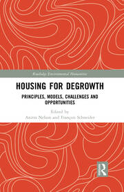 Housing for Degrowth: Principles, Models, Challenges and Opportunities book cover
