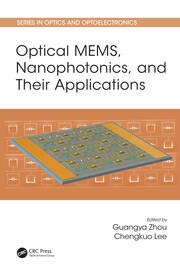 Optical MEMS, Nanophotonics, and Their Applications book cover