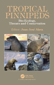 Tropical Pinnipeds: Bio-Ecology, Threats and Conservation book cover