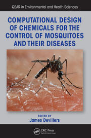 Computational Design of Chemicals for the Control of Mosquitoes and Their Diseases book cover