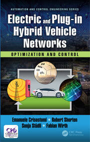 Electric and Plug-in Hybrid Vehicle Networks: Optimization and Control book cover