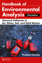 Handbook of Environmental Analysis: Chemical Pollutants in Air, Water, Soil, and Solid Wastes, Third Edition book cover