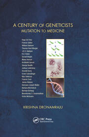 A Century of Geneticists: Mutation to Medicine book cover