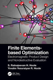 Finite Elements-based Optimization: Electromagnetic Product Design and Nondestructive Evaluation book cover