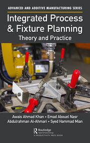 Integrated Process and Fixture Planning: Theory and Practice book cover