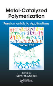Metal-Catalyzed Polymerization: Fundamentals to Applications book cover