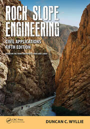 Rock Slope Engineering: Civil Applications, Fifth Edition book cover