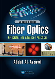 Fiber Optics: Principles and Advanced Practices, Second Edition book cover