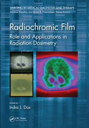 Radiochromic Film: Role and Applications in Radiation Dosimetry book cover