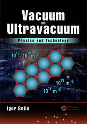 Vacuum and Ultravacuum: Physics and Technology book cover
