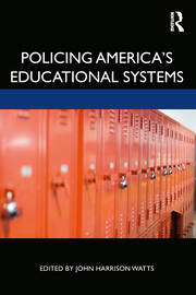 Policing America's Educational Systems book cover