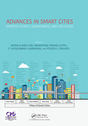 Advances in Smart Cities: Smarter People, Governance, and Solutions book cover