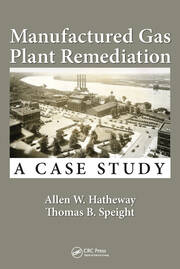 Manufactured Gas Plant Remediation: A Case Study book cover